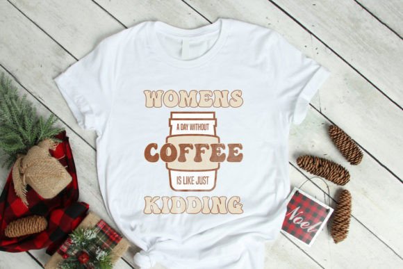 Women's Coffee Typography T-Shirt Design